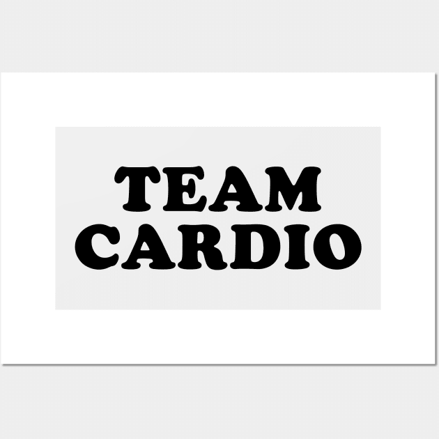 Team Cardio Wall Art by beunstoppable